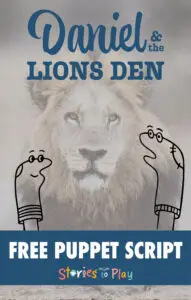 Free Puppet Script: Daniel and the Roaring Rescue